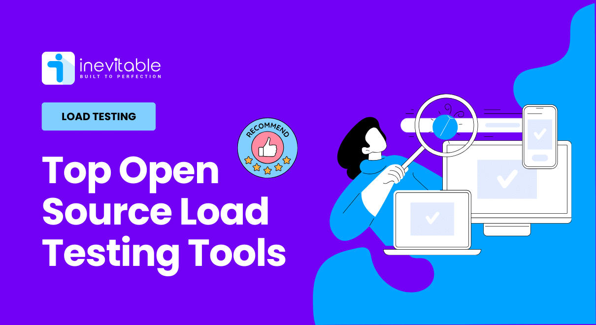 Top Open Source Load Testing Tools You Should Try In