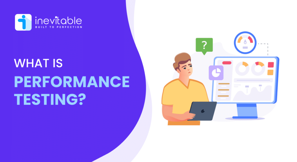 Featured Image with Illustration and text written what is performance testing?